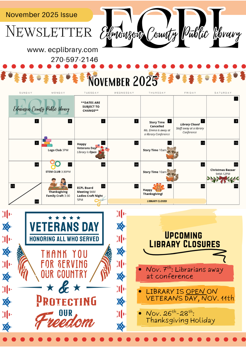 Edmonson County Library November 2025 events: LEGO Club, STEM Club, Veterans Day, Thanksgiving closures, and more.