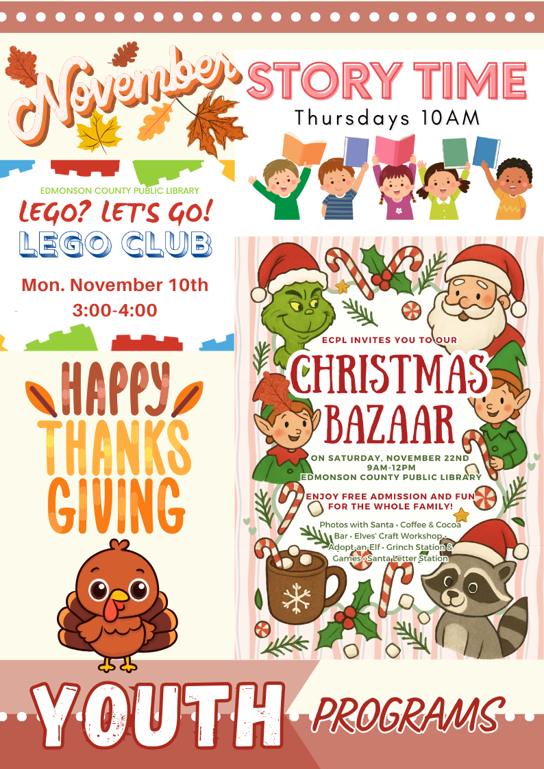 November events at Edmonson County Library: Story Time, LEGO Club, Thanksgiving, and a Christmas Bazaar.