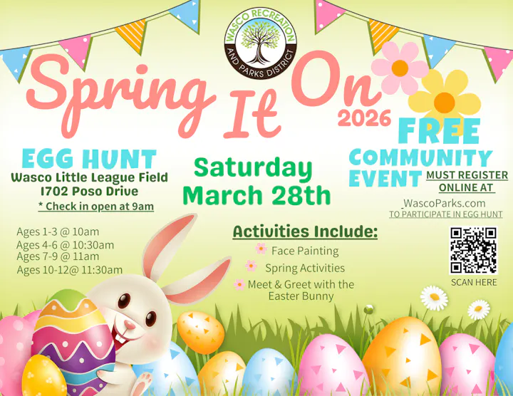 Spring event with an egg hunt on March 28, 2026, at Wasco Little League Field. Activities include face painting. Register online.
