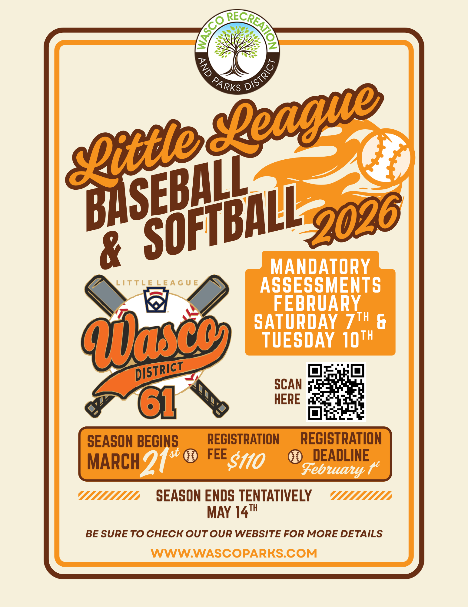 Wasco Little League baseball/softball 2026: Assessments on Feb 7 & 10, season starts March 21, registration fee $110. Ends May 14.