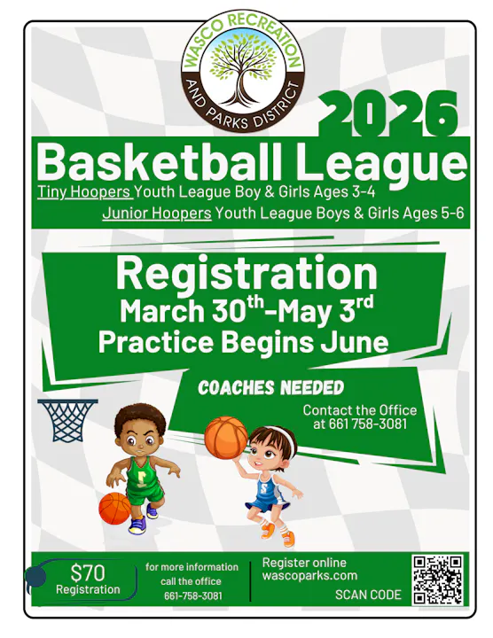 Wasco's 2026 Basketball League: Registration March 30-May 3; $70 fee; practices start in June. Coaches needed!