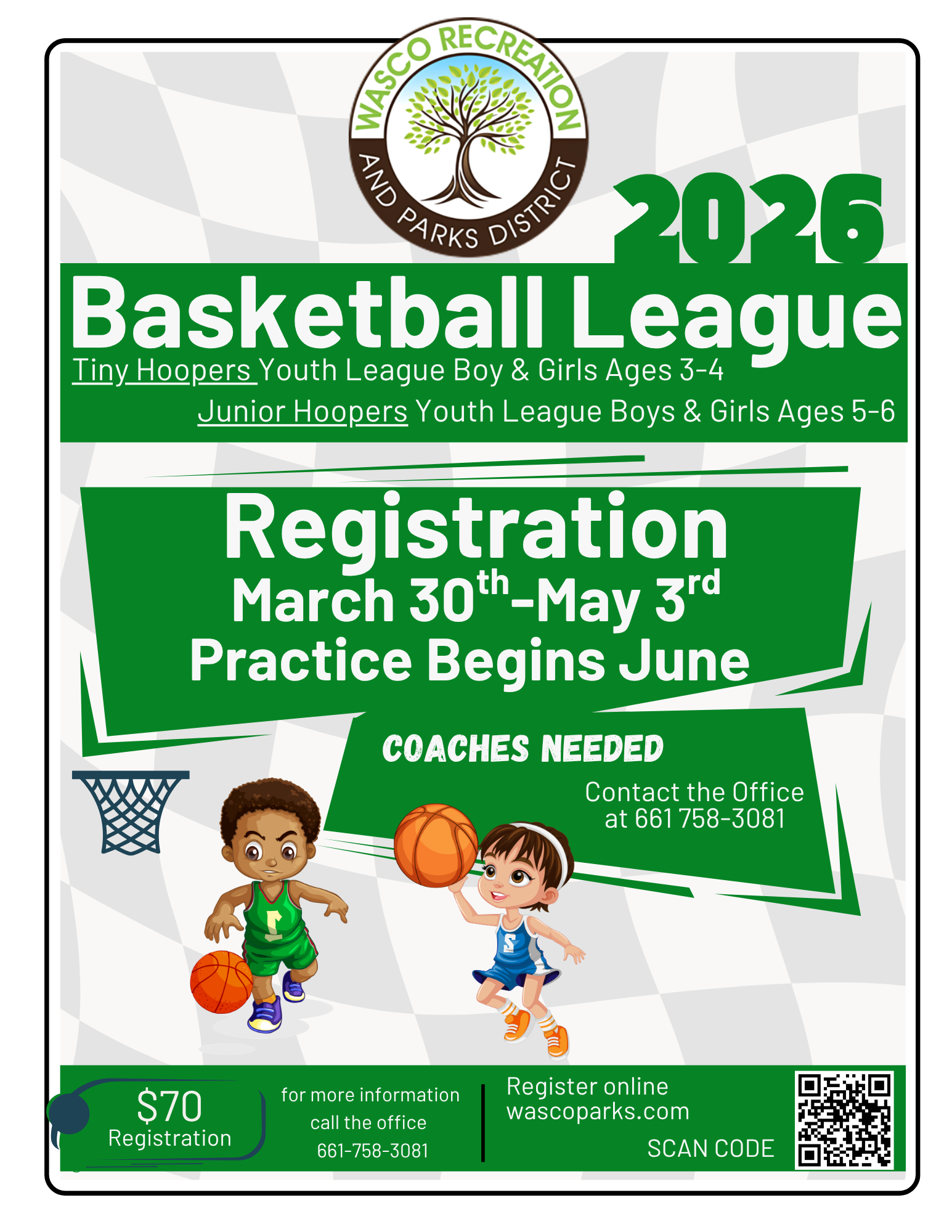 Wasco's 2026 Basketball League: Registration March 30-May 3; $70 fee; practices start in June. Coaches needed!