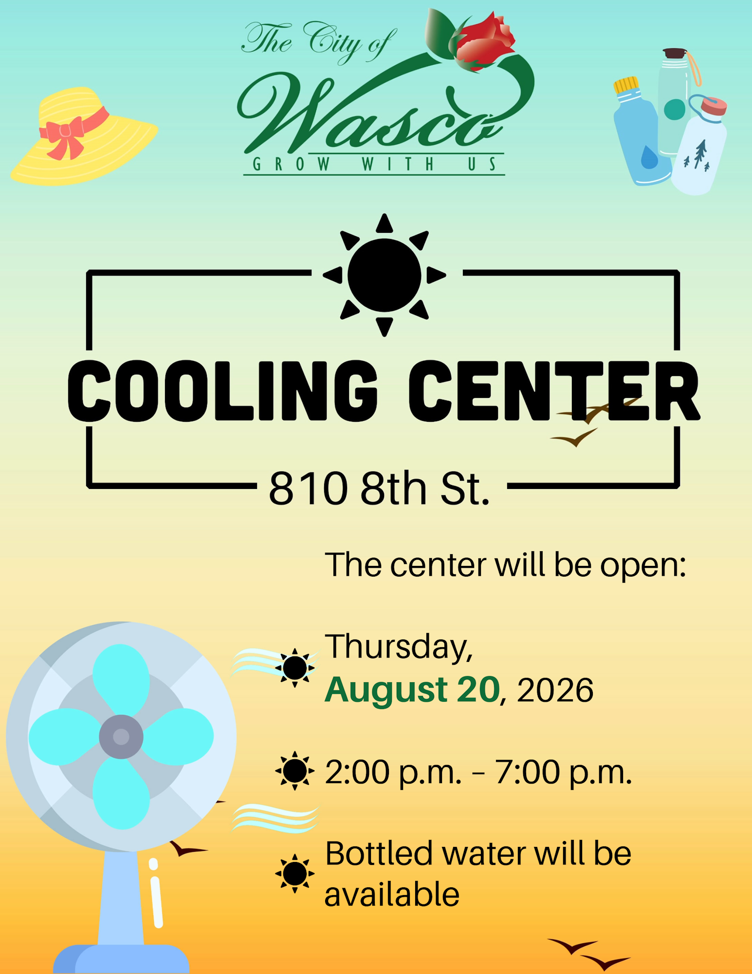 Cooling center in Wasco on August 20, 2026, from 2 PM to 7 PM at 810 8th St. Bottled water will be available.