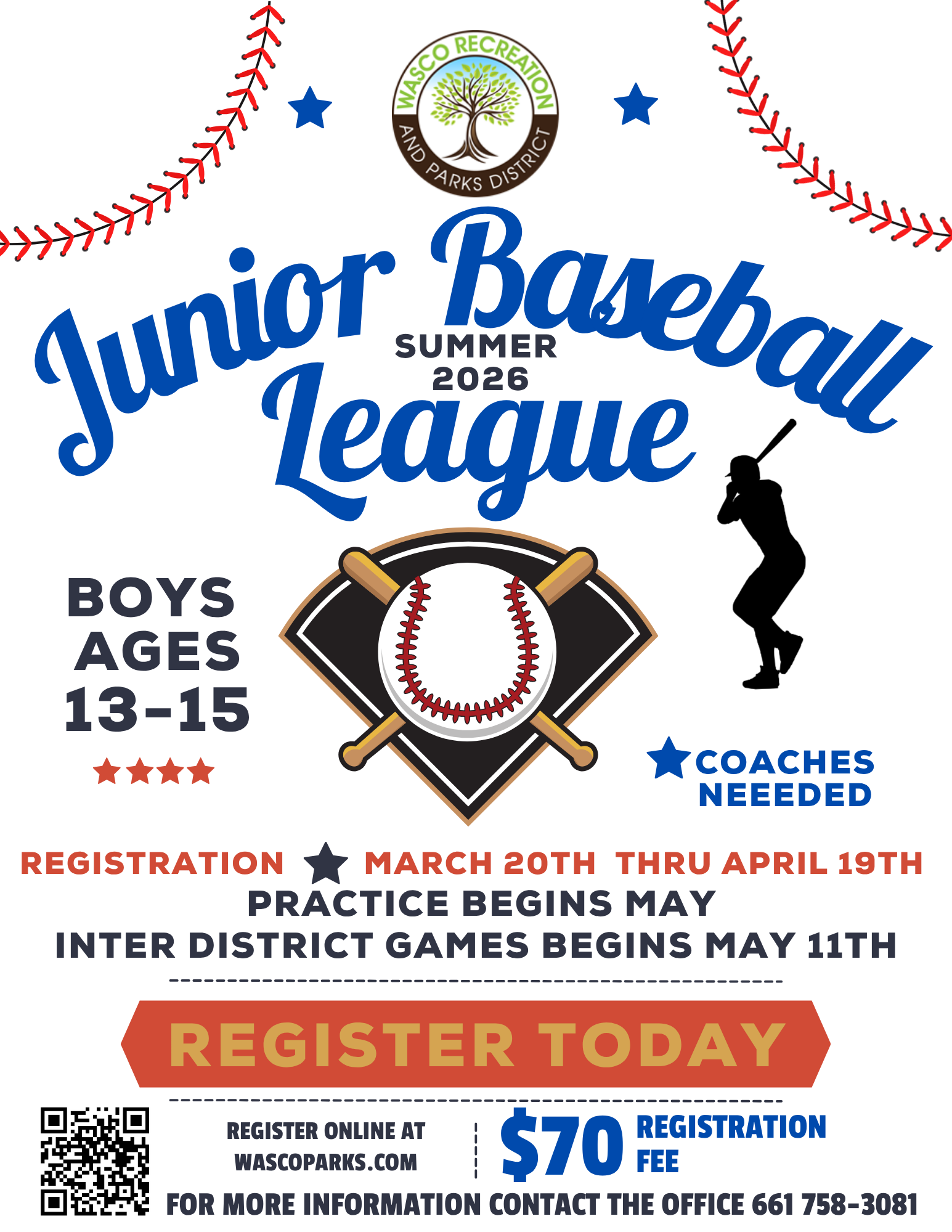 Junior Baseball League for boys ages 13-15 in Summer 2026. Registration March 20 - April 19, $70 fee. Coaches needed!