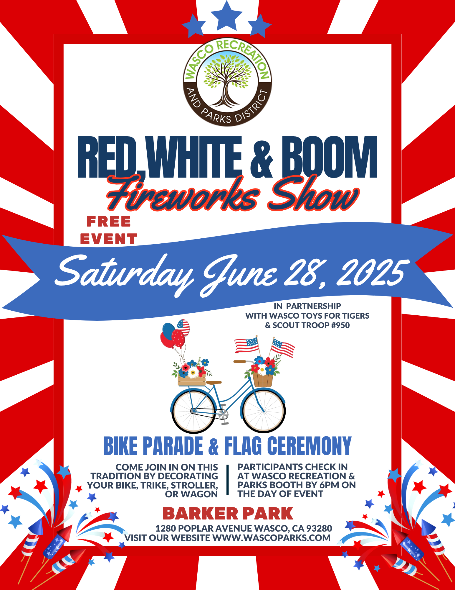Red White & Boom Fireworks Show on June 28, 2025 at Barker Park. Bike parade, flag ceremony, free event by Wasco Recreation.