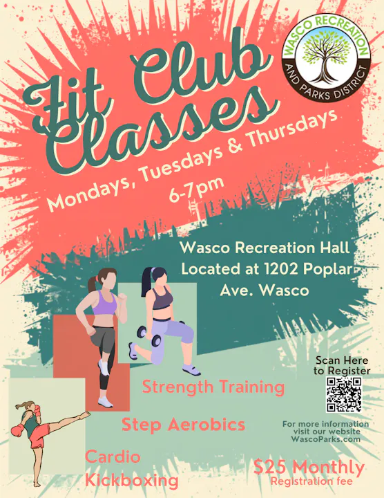 Fitness classes held Monday, Tuesday, Thursday from 6-7 PM at Wasco Recreation Hall. Registration: $25/month.
