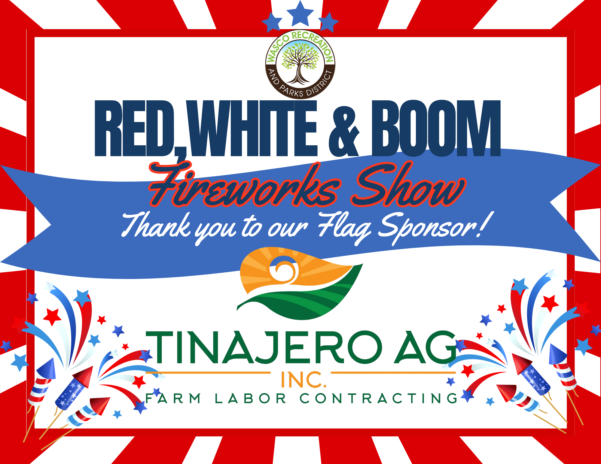 Red, White & Boom Fireworks Show by Wasco Recreation and Parks District, sponsored by Tinajero AG Inc. with a festive design.