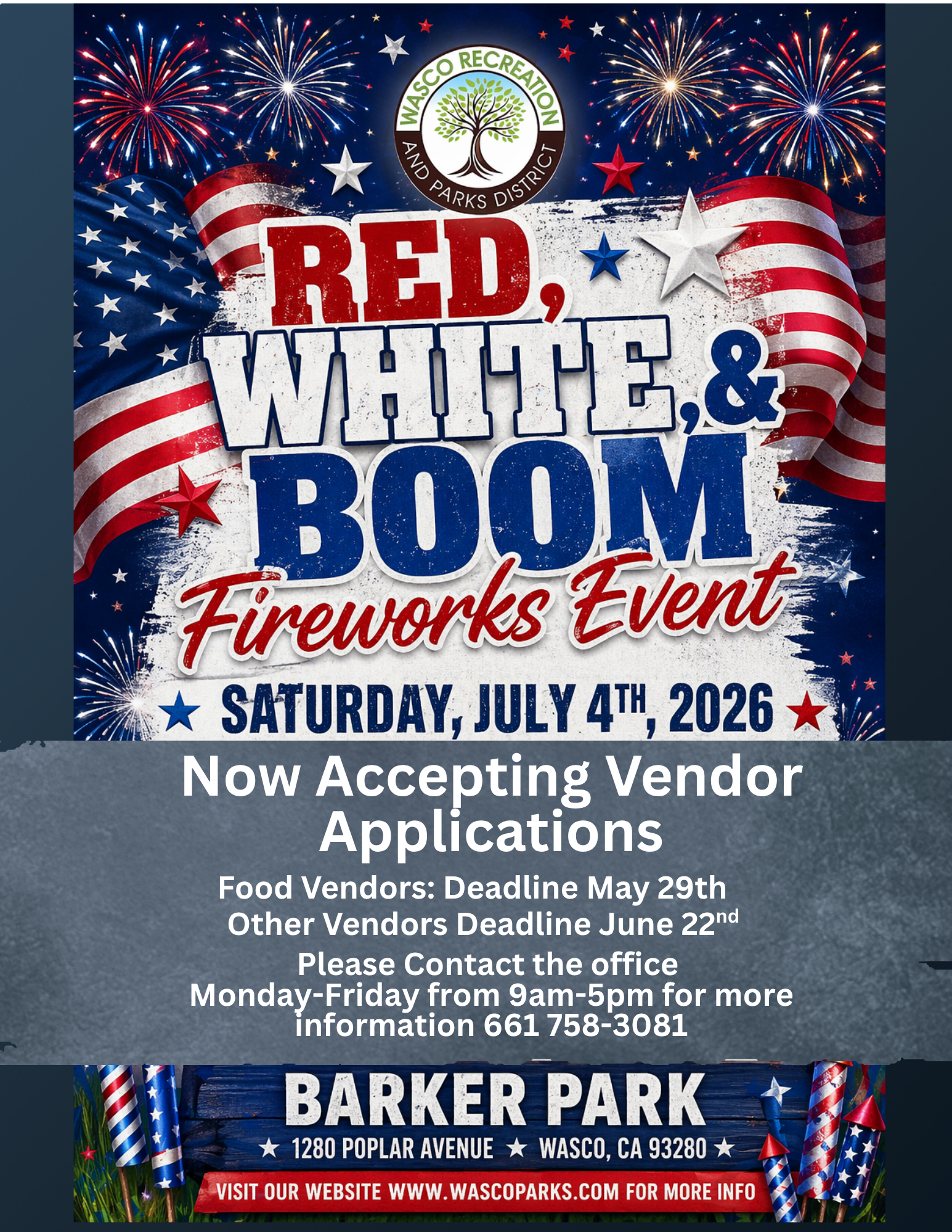 Announcement for the "Red, White, & Boom Fireworks Event" on July 4, 2026, at Barker Park, accepting vendor applications.
