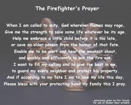 A prayer for firefighters seeking strength, protection, and guidance in saving lives and serving their community.