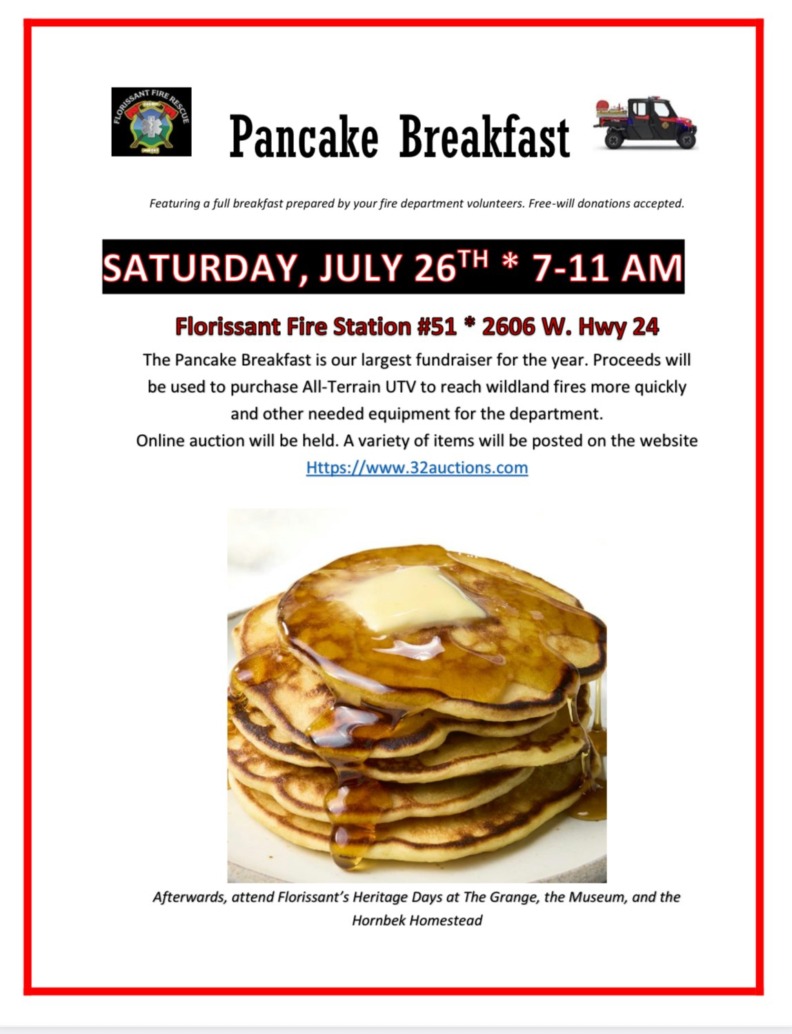 Pancake Breakfast fundraiser on July 26th, 7-11 AM at Florissant Fire Station #51. Proceeds for equipment. Donations accepted.
