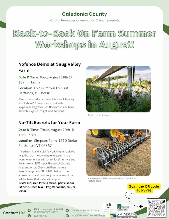 Workshops in Caledonia County: Virtual livestock fencing demo (Aug 19) and no-till farming tips (Aug 20). RSVP required.