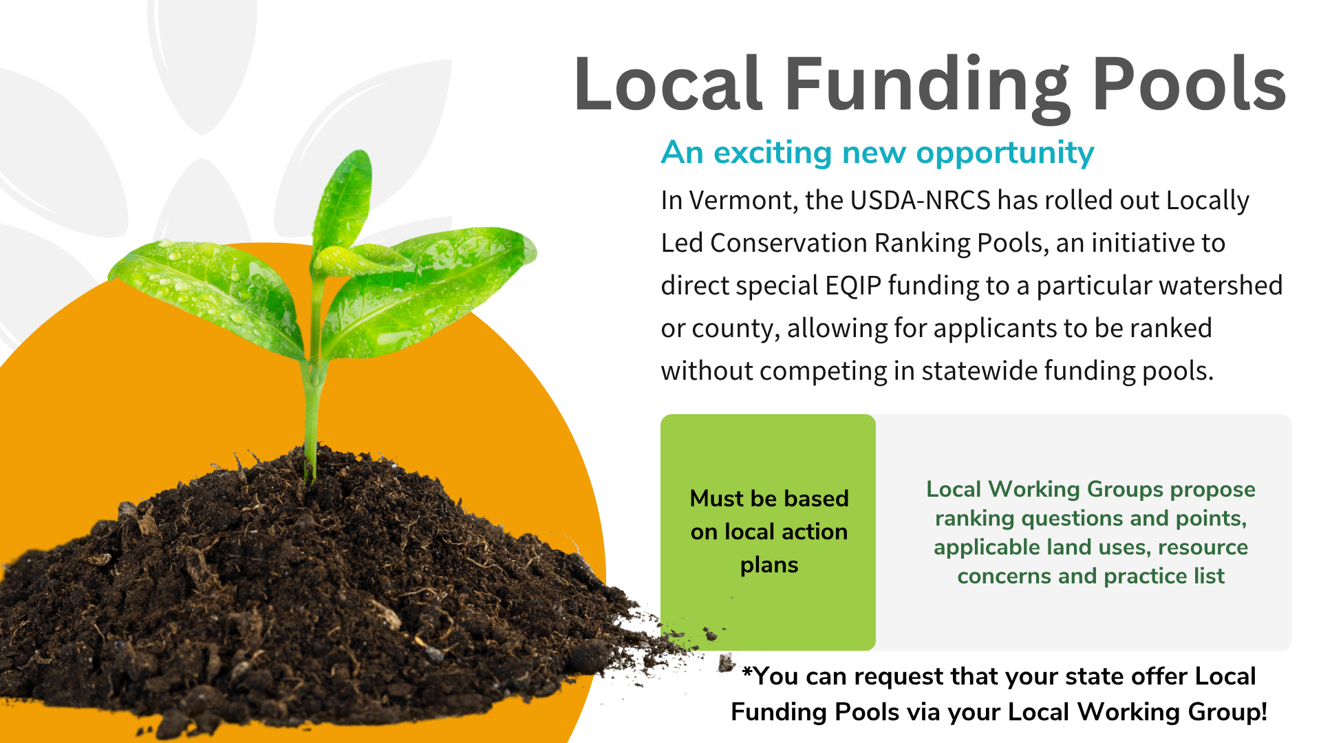Sprout growing from soil, text about Local Funding Pools in Vermont offering special EQIP funding for conservation projects.