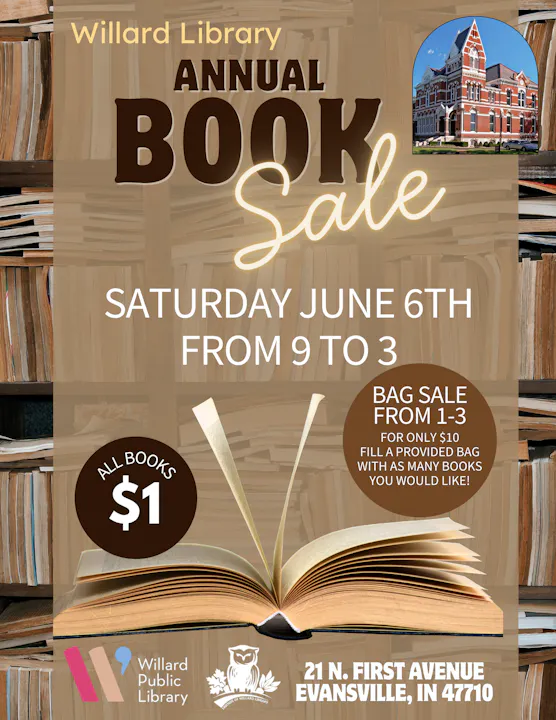 Willard Library's Annual Book Sale on June 6th, from 9 AM to 3 PM. All books $1; bag sale from 1-3 PM for $10.