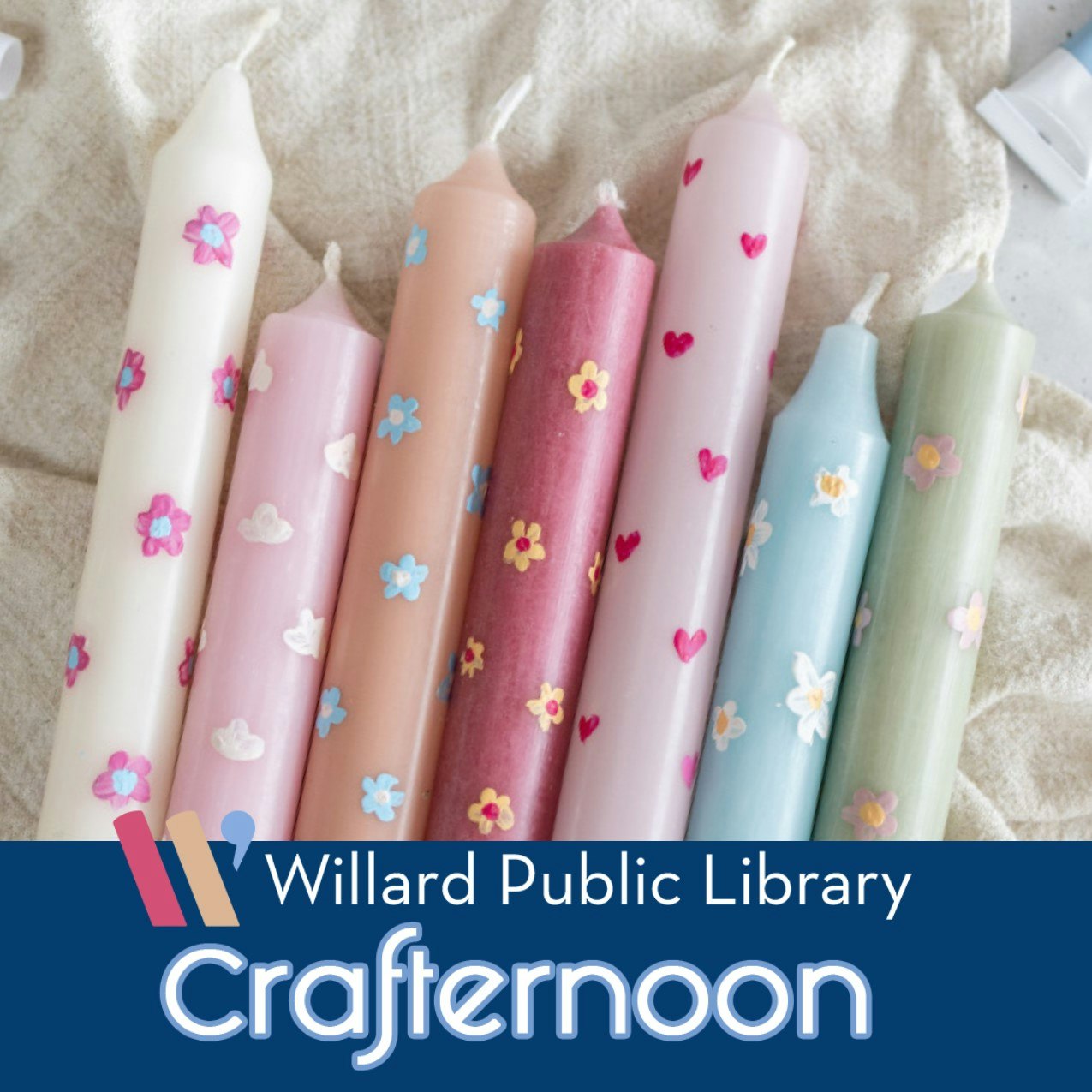 The image features decorated candles in pastel colors, alongside a logo for Willard Public Library's "Crafternoon" event.