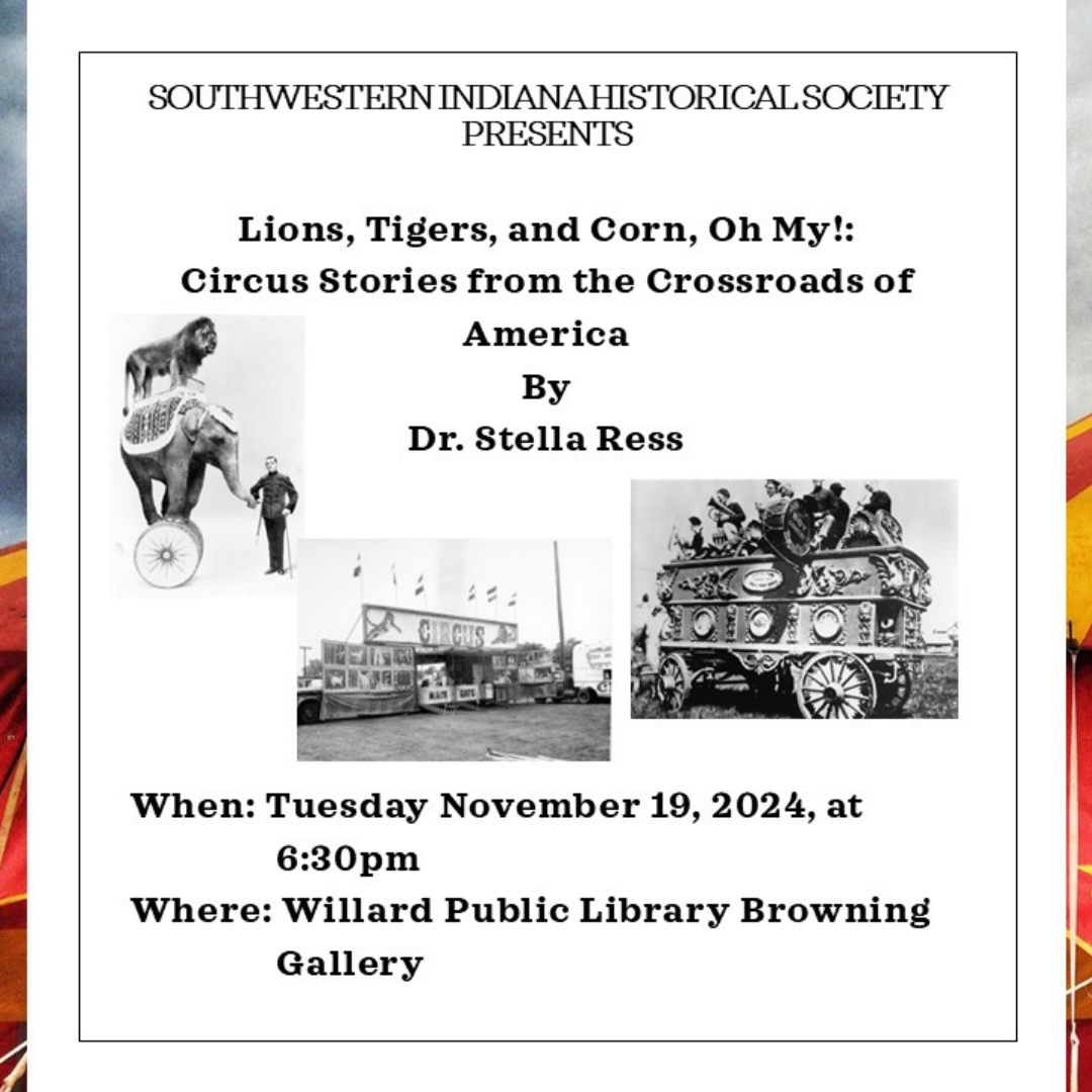 A flyer for a circus history event by Southwestern Indiana Historical Society, dated November 19, 2024.