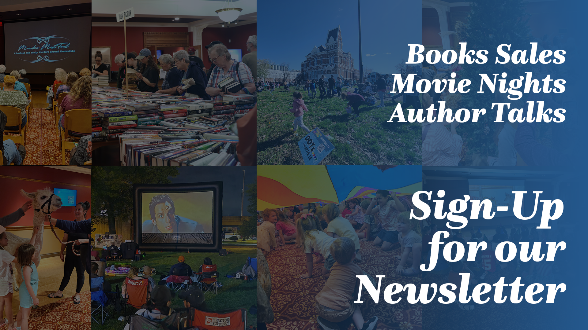 A collage promoting events like book sales, movie nights, author talks. Text says "Sign-Up for our Newsletter."
