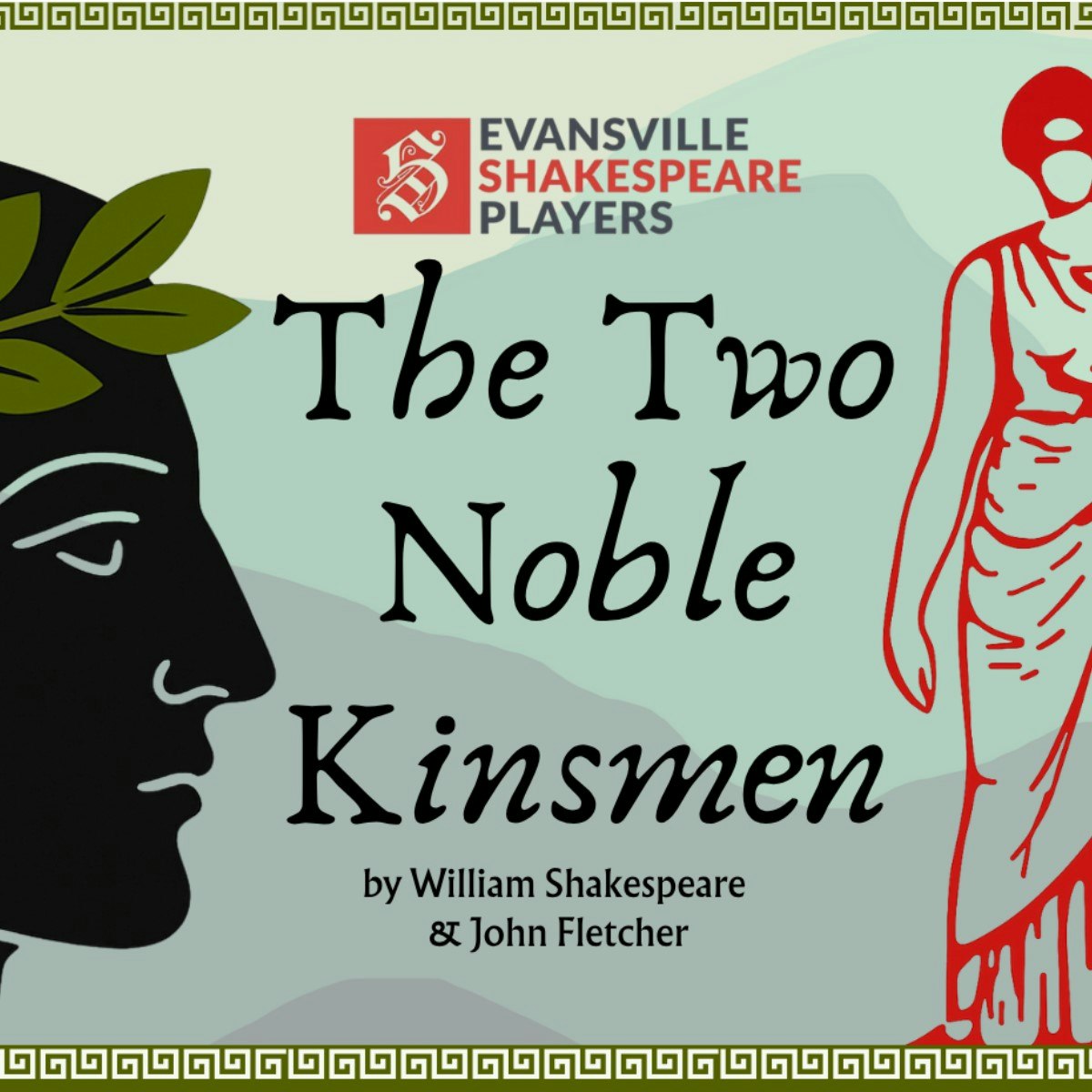 Image promoting "The Two Noble Kinsmen" by Shakespeare & Fletcher, with a laurel-wreathed face and Greek statue on the side.
