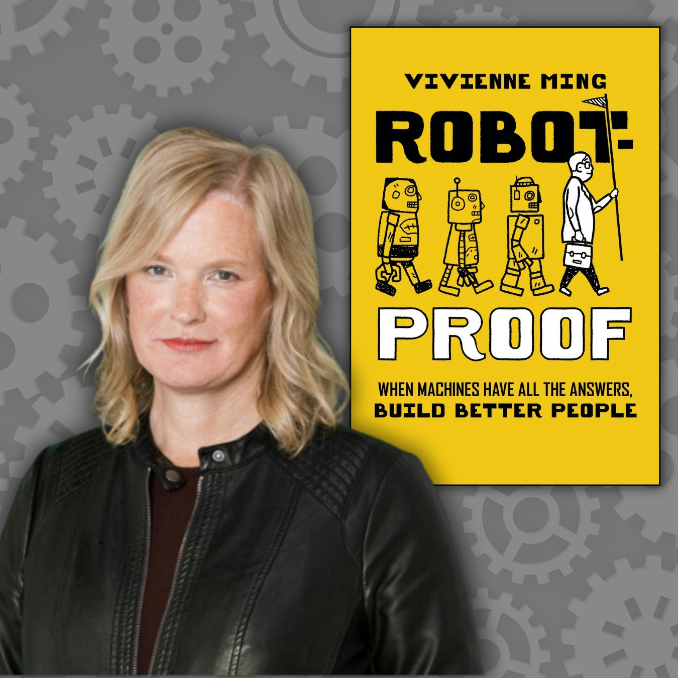 A woman with blonde hair and a black jacket next to a book titled "Robot-Proof" by Vivienne Ming. The theme is about enhancing human skills.