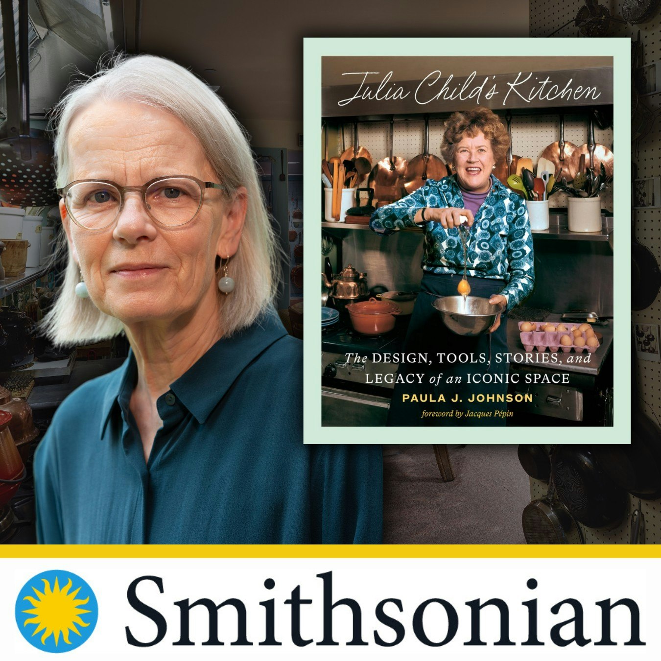 The image features a woman next to the book "Julia Child's Kitchen," highlighting its design and legacy, with a Smithsonian logo.