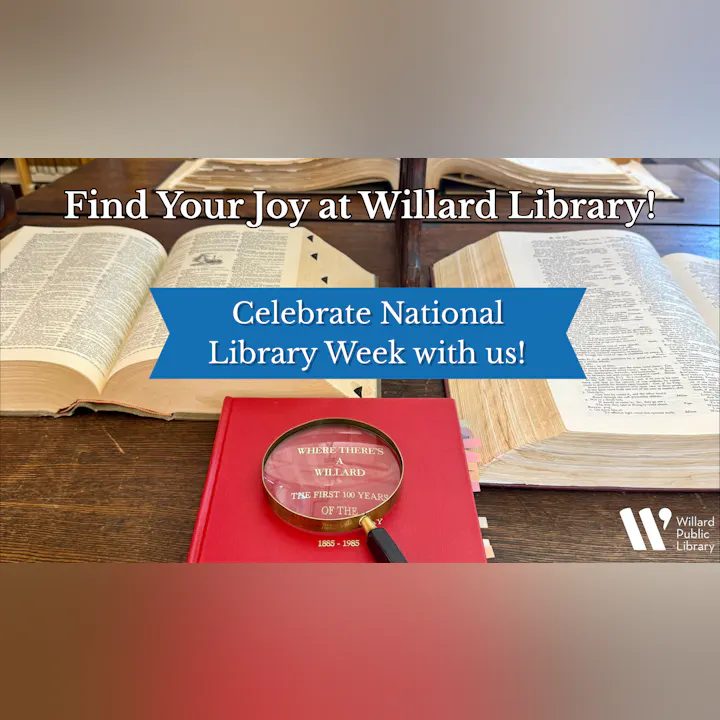Find Your Joy at Willard Library! Celebrate National Library Week with us!