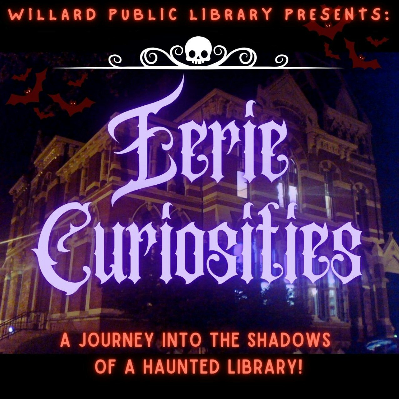 A spooky-themed library event poster titled "Eerie Curiosities," featuring a haunted library backdrop with bats and a skull.