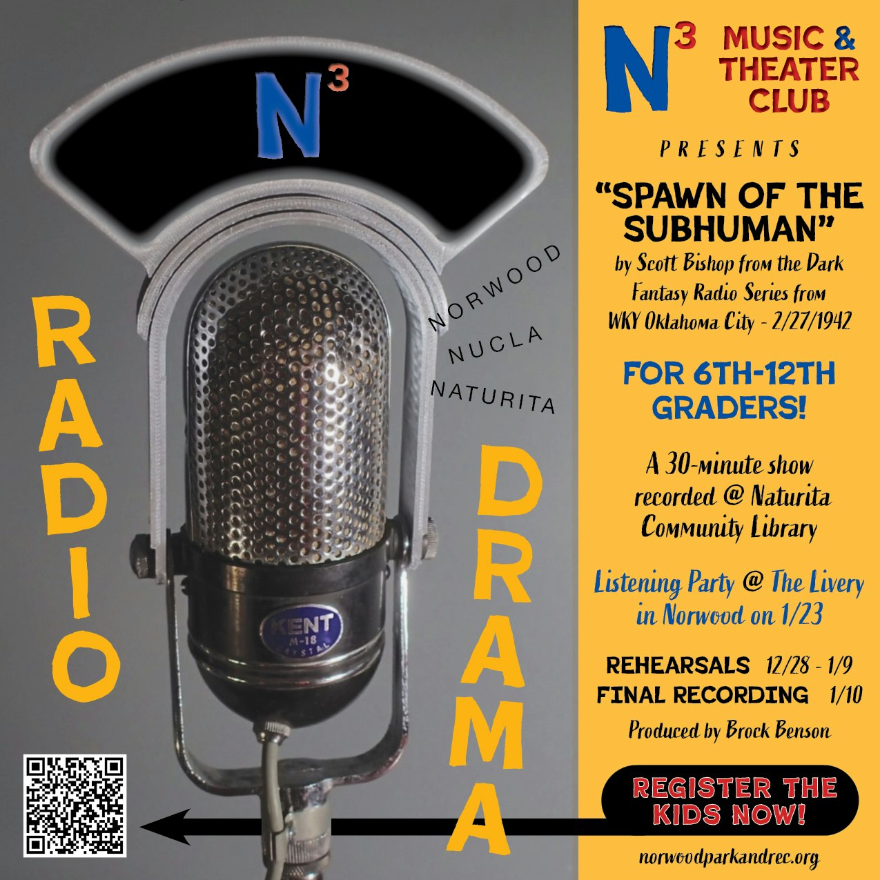Event for 6th-12th graders: radio drama "Spawn of the Subhuman" on 1/23, rehearsals 12/28-1/9. Register at norwoodparkandrec.org.