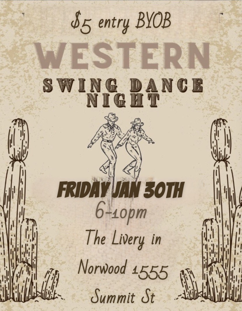 Western Swing Dance Night! $5 entry, BYOB. Jan 30th, 6-10 PM at The Livery, Norwood 1555 Summit St.