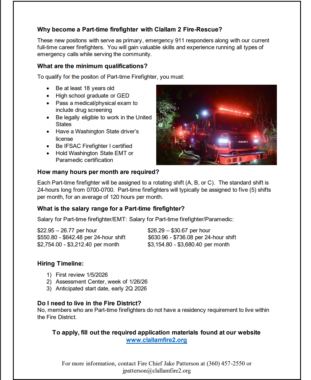Clallam 2 Fire-Rescue is hiring part-time firefighters. Must be 18+, have a GED, EMT certification, and can work 120 hours/month.