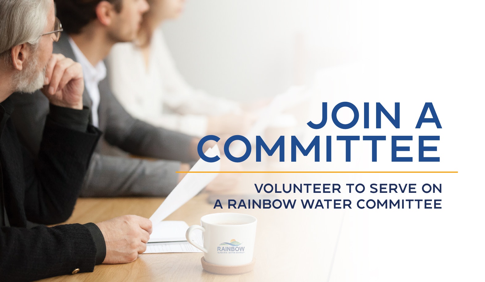 People in a meeting, text reads "Join a Committee. Volunteer to serve on a Rainbow Water Committee."