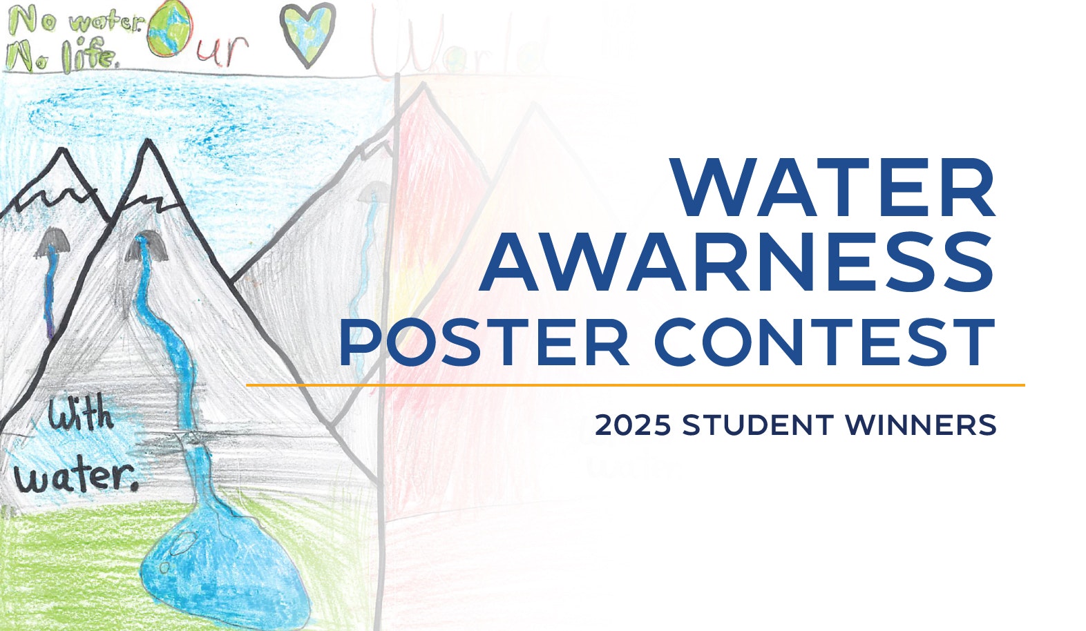 A colorful poster promoting water awareness, featuring mountains, water, and a message about the importance of water for life.