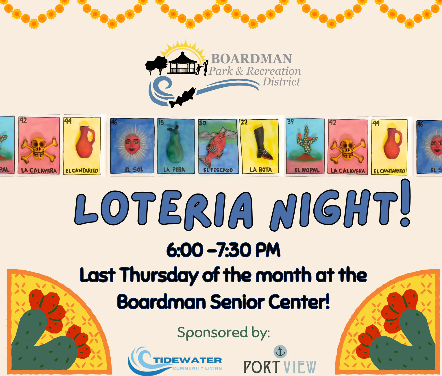 Lotería Night at Boardman Senior Center, last Thursday monthly, 6:00-7:30 PM. Sponsored by Tidewater & Port View Apartments.