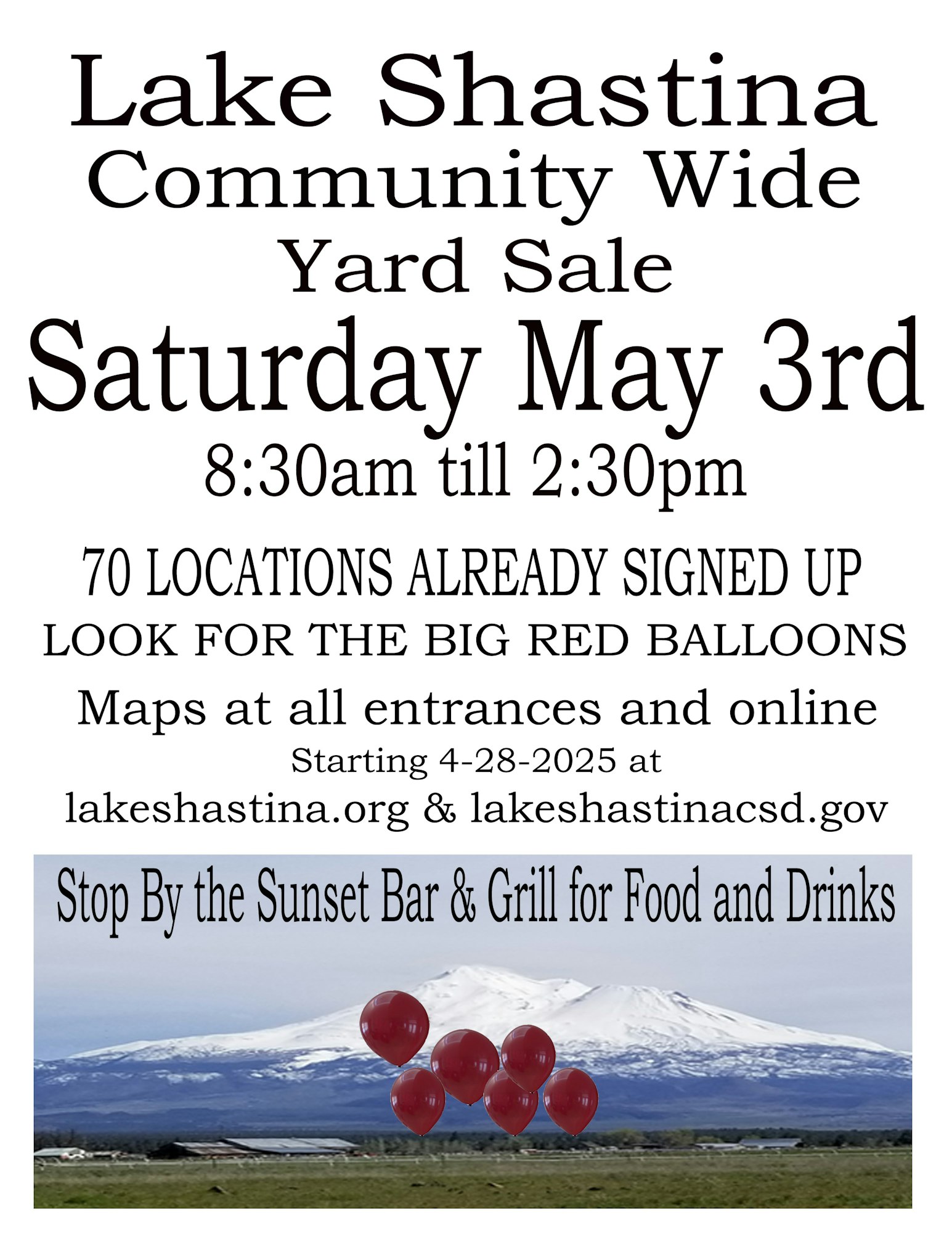 Lake Shastina community yard sale on May 3rd, 8:30am-2:30pm. Look for big red balloons. Maps at entrances and online.