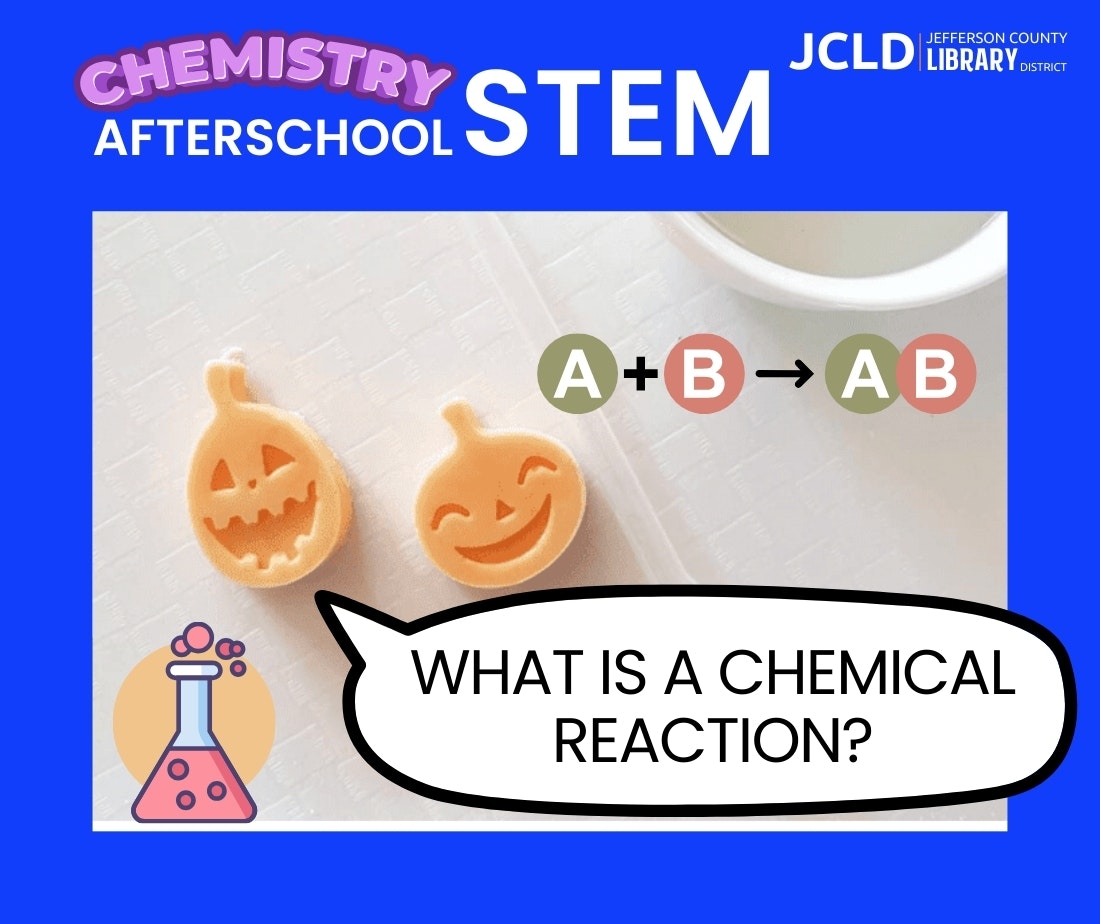 Afterschool STEM chemistry flyer with pumpkin shapes and question: "What is a chemical reaction?"