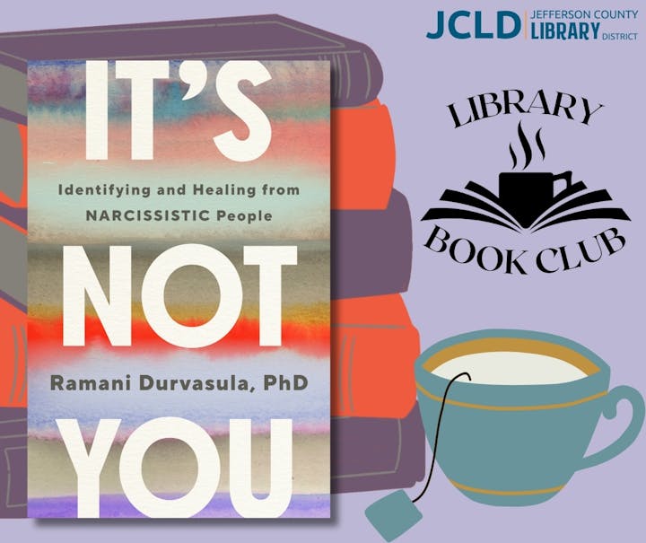 The image features the book "It's Not You" by Ramani Durvasula, focusing on identifying and healing from narcissistic individuals, along with library book club graphics.