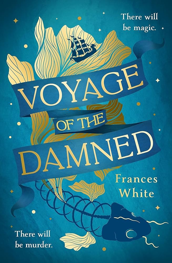 The image features a book cover titled "Voyage of the Damned" by Frances White, hinting at themes of magic and murder.