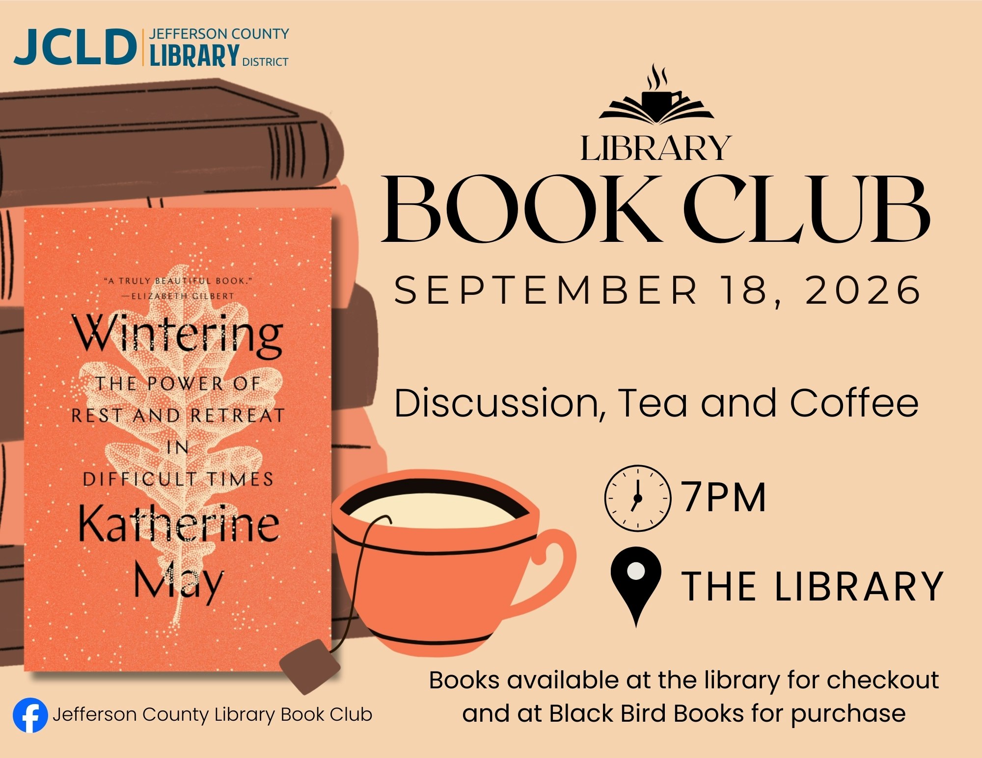 Library Book Club on Sept 18, 2026, 7 PM. Discuss "Wintering" by Katherine May. Enjoy tea and coffee. Books available!