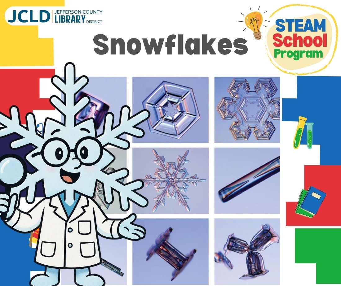 Cartoon snowflake character, images of real snowflakes, and "STEAM School Program" text with colorful background elements.