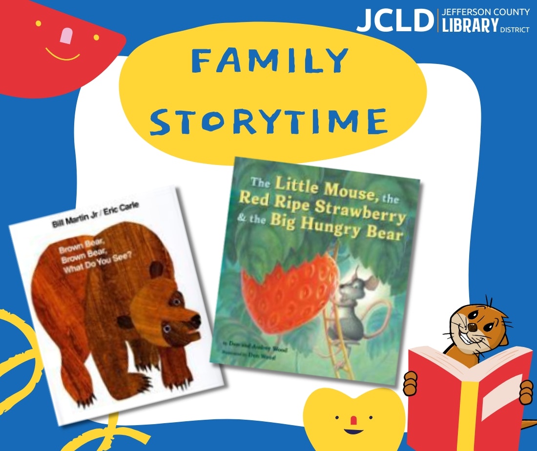 Books "Brown Bear, Brown Bear, What Do You See?" and "The Little Mouse…Big Hungry Bear" with "Family Storytime" text and library logo.