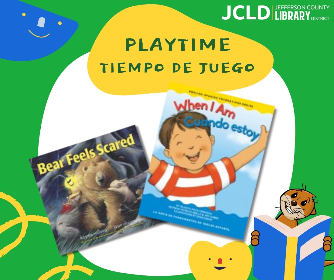 Books "Bear Feels Scared" and "When I Am / Cuando Estoy," with "Playtime / Tiempo de Juego" text and library logo.