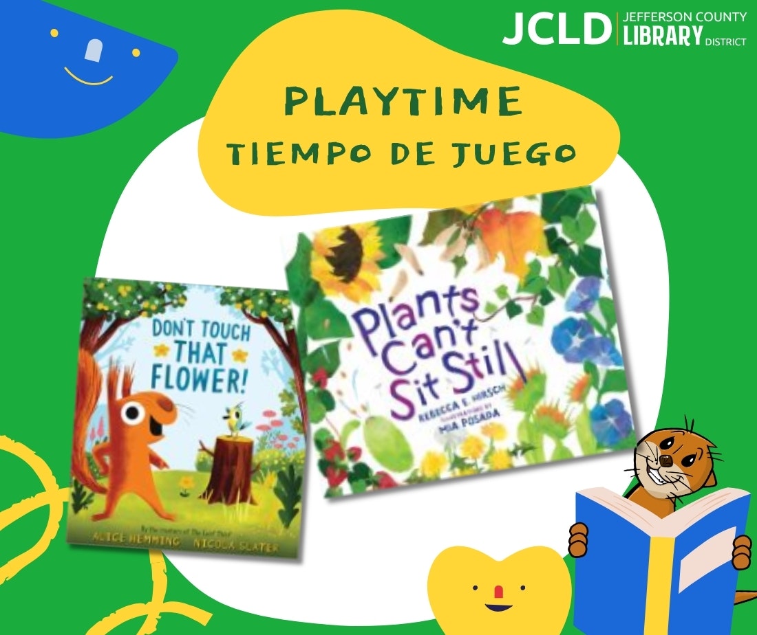 The image promotes playtime at the Jefferson County Library, featuring two children's books: "Don't Touch That Flower!" and "Plants Can't Sit Still."