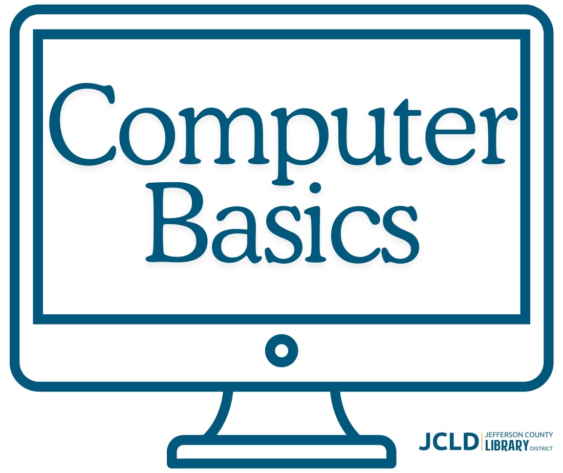 "Computer Basics" text on a screen graphic with the Jefferson County Library District logo.