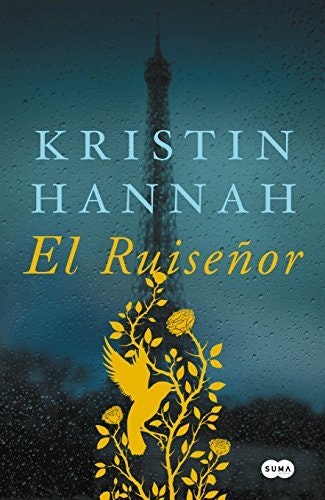 The image features the book cover of "El Ruiseñor" by Kristin Hannah, set against a backdrop of the Eiffel Tower.