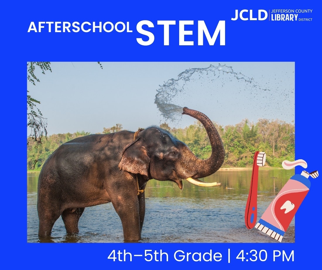 Afterschool STEM event for 4th-5th grade at 4:30 PM, featuring an elephant spraying water.