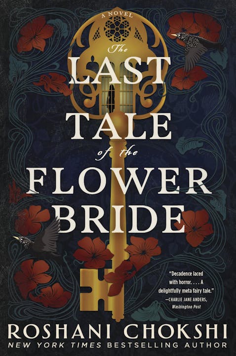 The image features the book cover of "The Last Tale of the Flower Bride" by Roshani Chokshi, showcasing vibrant flowers and a mystical key.