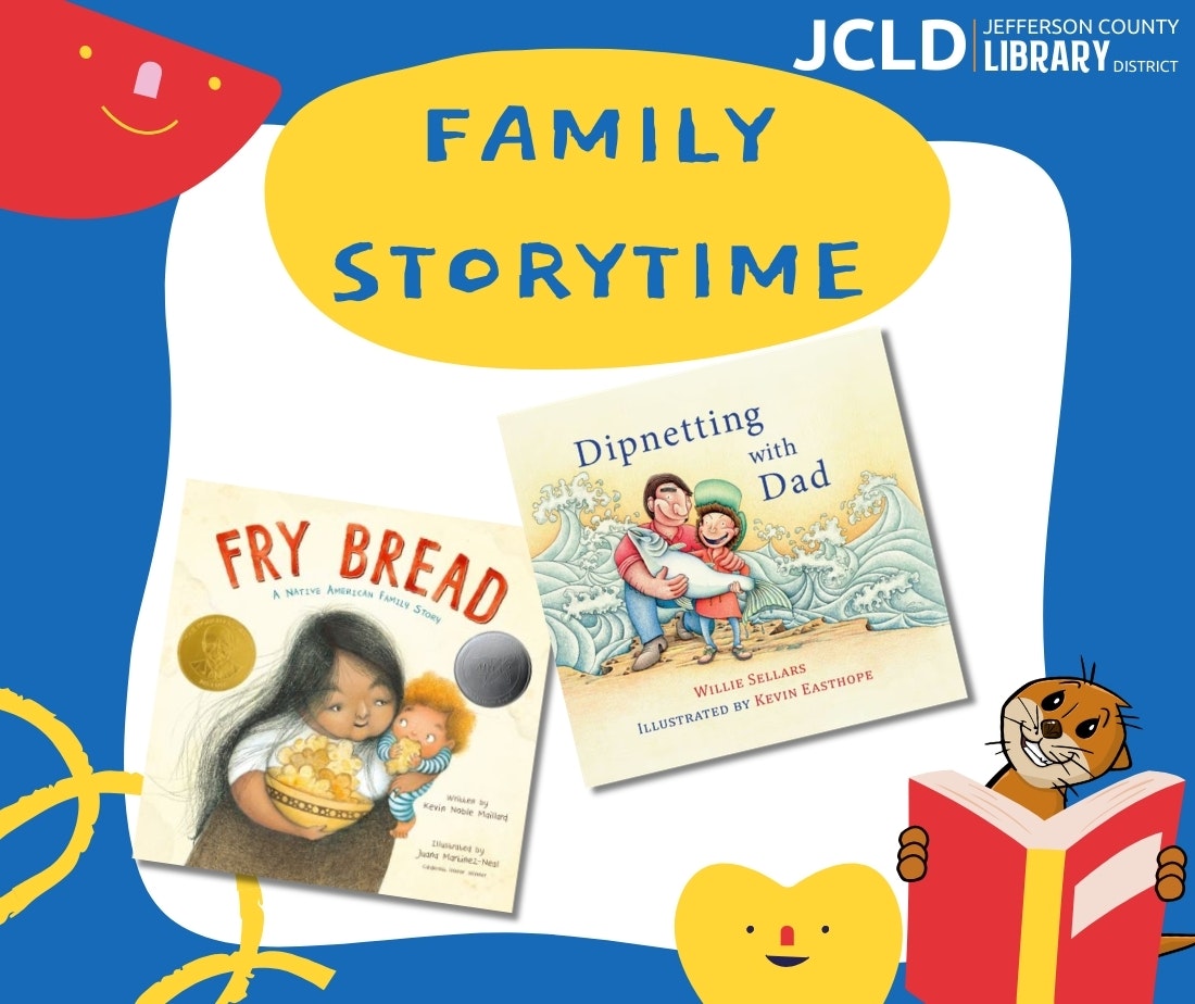 Image promotes "Family Storytime" at Jefferson County Library with featured books: "Fry Bread" and "Dipnetting with Dad."