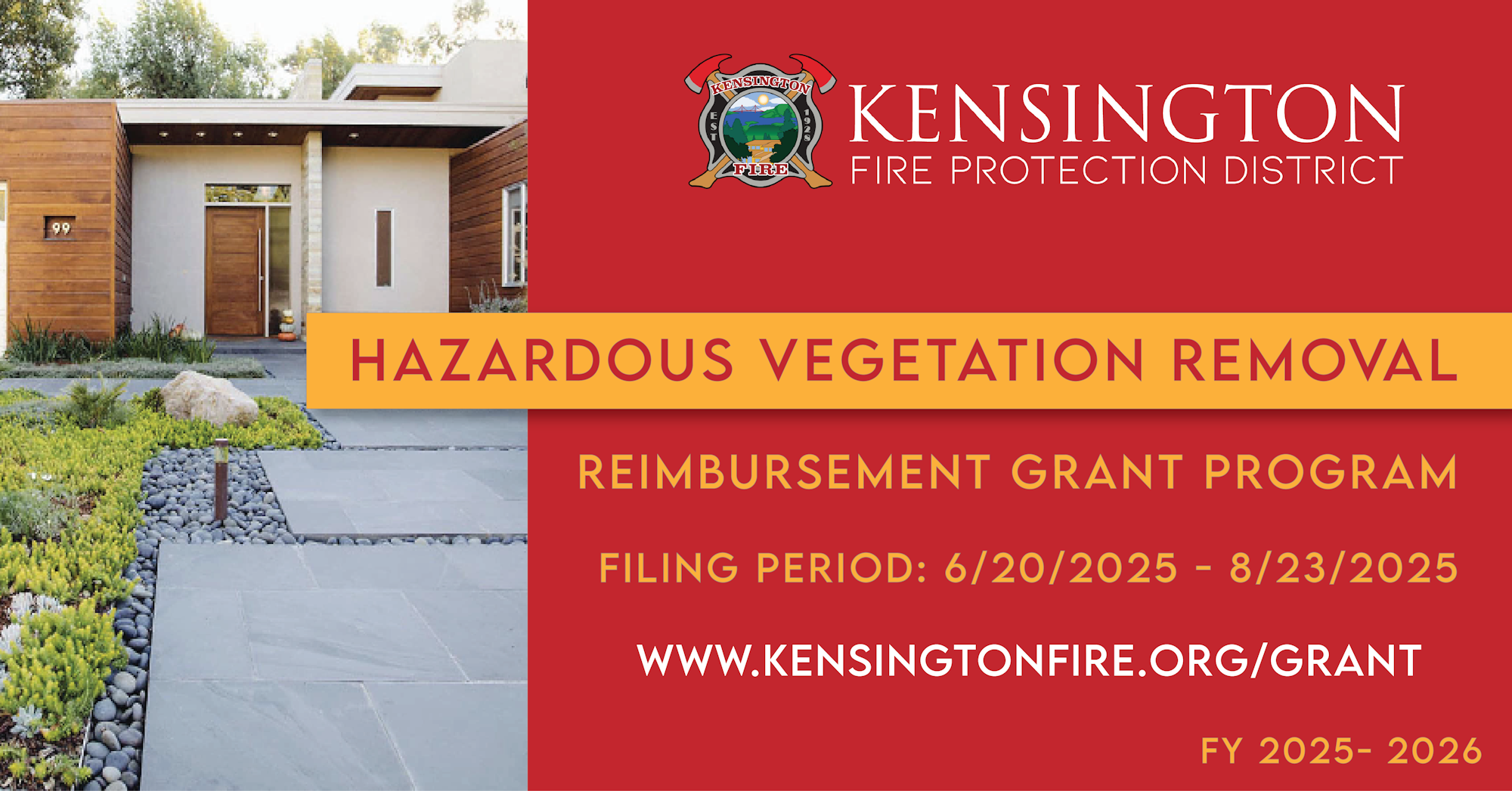 Kensington Fire Protection District hazardous vegetation removal grant, filing 6/20/2025-8/23/2025. Visit www.kensingtonfire.org/grant.