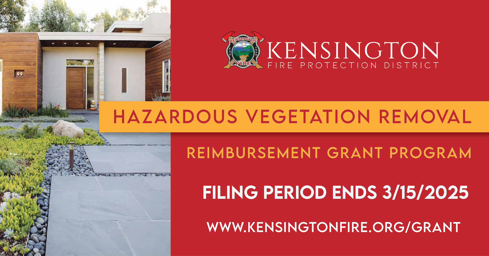 Kensington Fire Protection District offers a grant for hazardous vegetation removal.