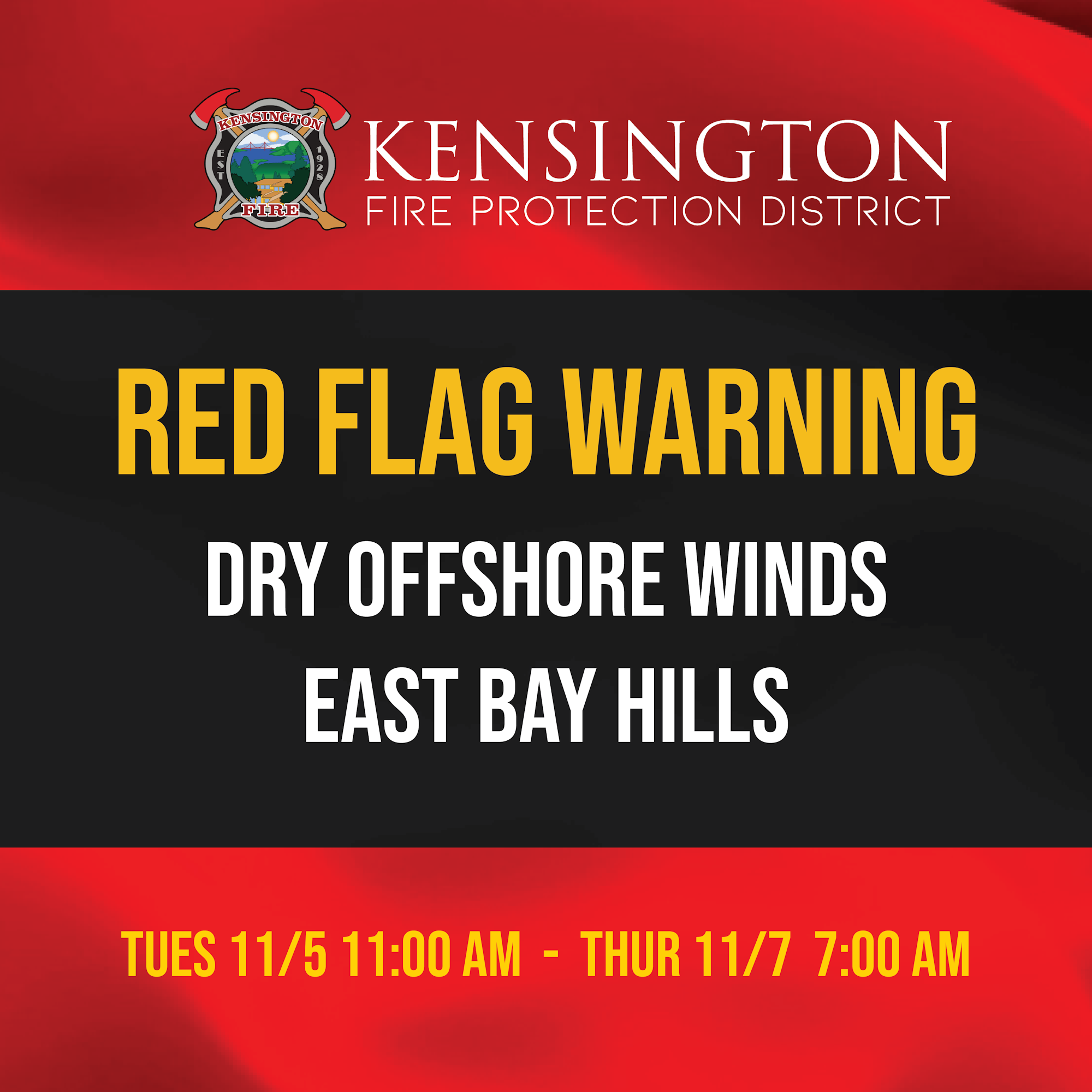 Red flag warning sign indicating dry offshore winds in East Bay Hills from Tuesday 11/5 11:00 AM to Thursday 11/7 7:00 AM.