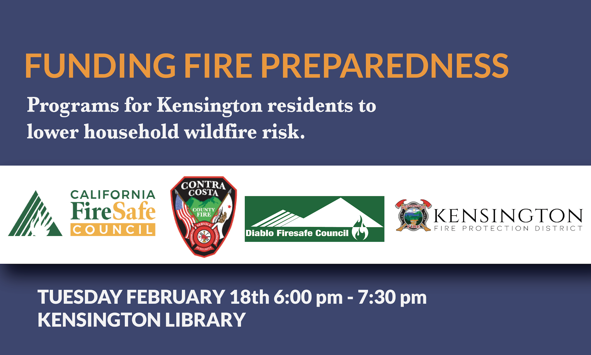 Fire preparedness info session in Kensington, Feb 18th, 6:00-7:30 pm, Kensington Library.