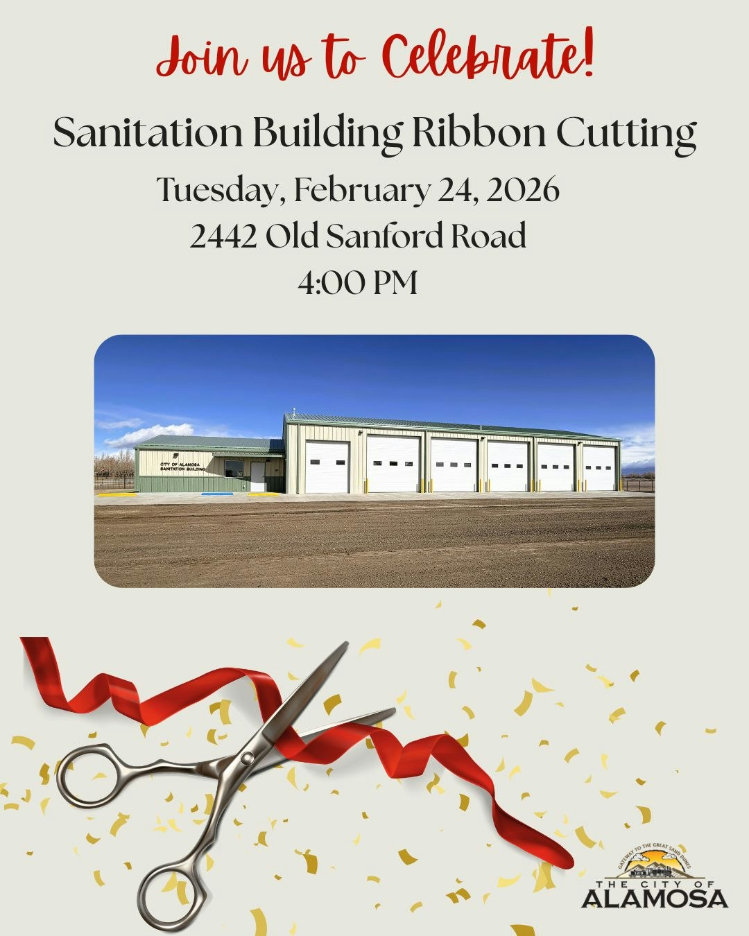 The image is an invitation to a ribbon cutting for the Sanitation Building on February 24, 2026, at 4 PM in Alamosa.